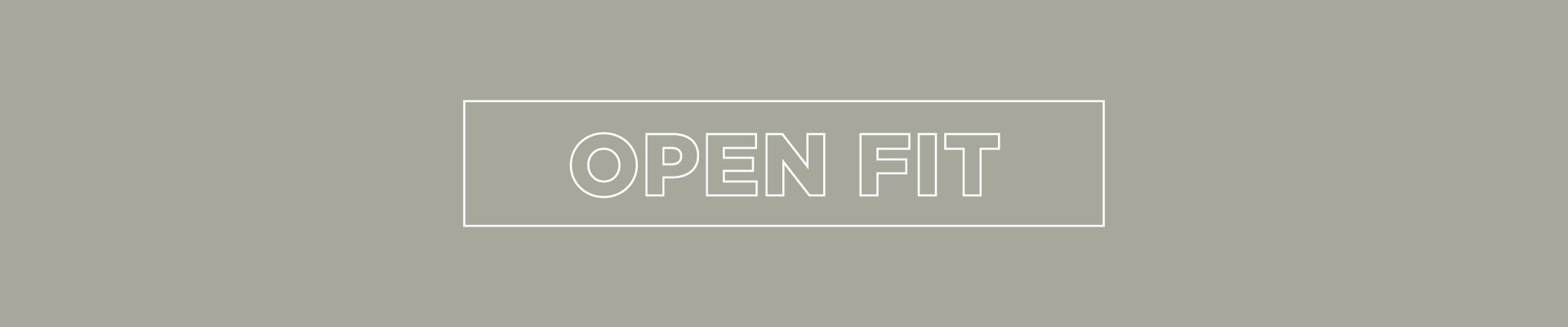 Open Fit